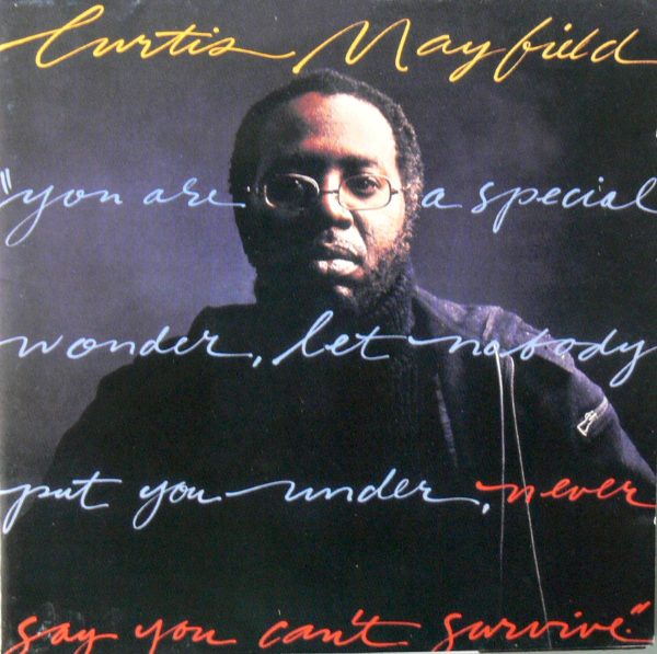 curtis mayfield never say you can't survive + do it all night (2 albums on 2 cds) (2xcd) curtis mayfield never say you can't survive + do it all night (2 albums on 2 cds) (2xcd)