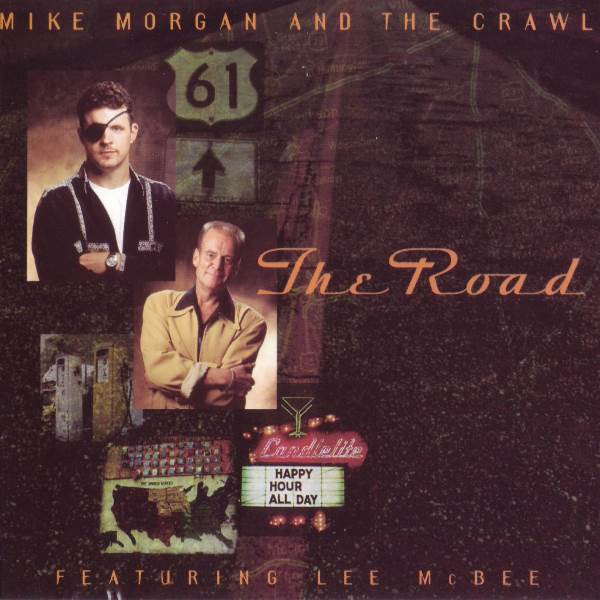 mike morgan & the crawl the road (marked/ltd stock)
