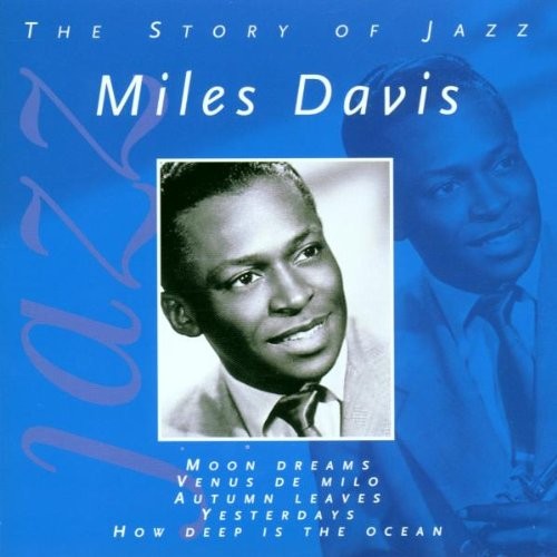 miles davis the story of jazz