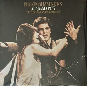 buckingham nicks (stevie nicks) alabama 1975: the tuscaloosa broadcast (2xlp) buckingham nicks (stevie nicks) alabama 1975: the tuscaloosa broadcast (2xlp)