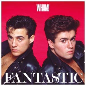 wham! fantastic (remastered) wham! fantastic (remastered)