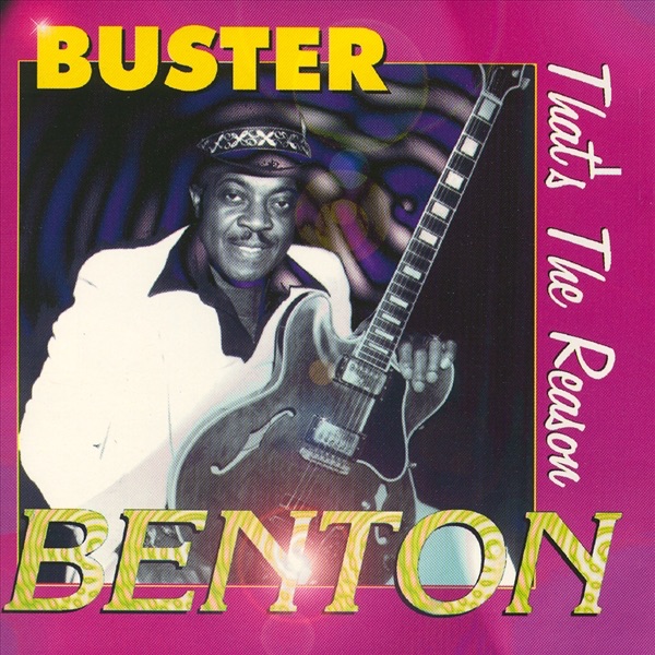 buster benton that's the reason