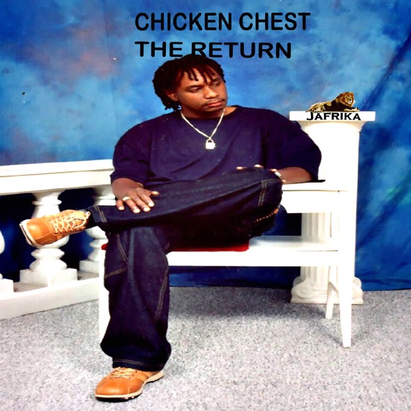 chicken chest the return