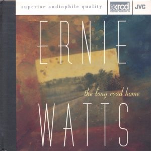 ernie watts the long road home (remastered) (20 bit mastering)