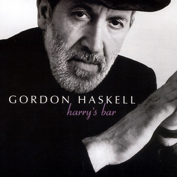 gordon haskell harry's bar