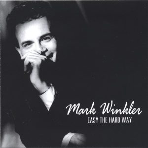 mark winkler easy the hard way