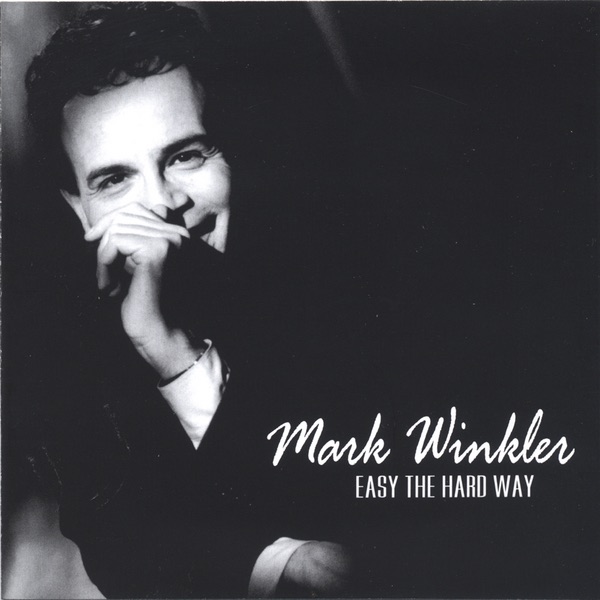 mark winkler easy the hard way