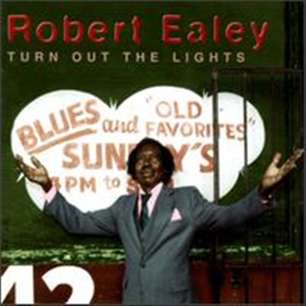 robert ealey turn out the lights