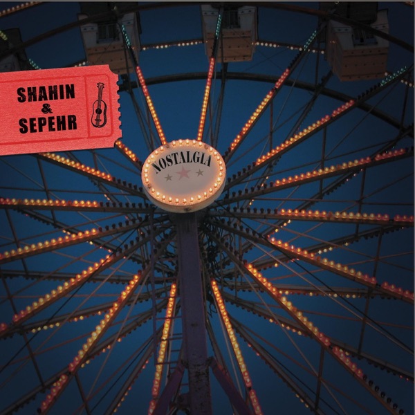 shahin & sepehr nostalgia