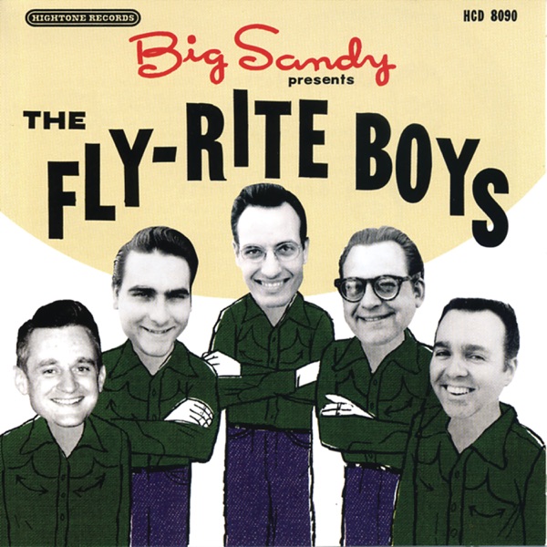 the fly rite boys big sandy presents the fly rite boys the fly rite boys big sandy presents the fly rite boys