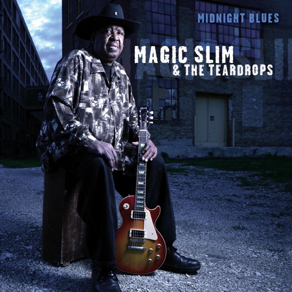 magic slim & the teardops midnight blues (marked/ltd stock)