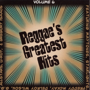 maytones, kc white, freddie mckay, delroy wilson, u roy, etc. reggae's greatest hits 6 maytones, kc white, freddie mckay, delroy wilson, u roy, etc. reggae's greatest hits 6