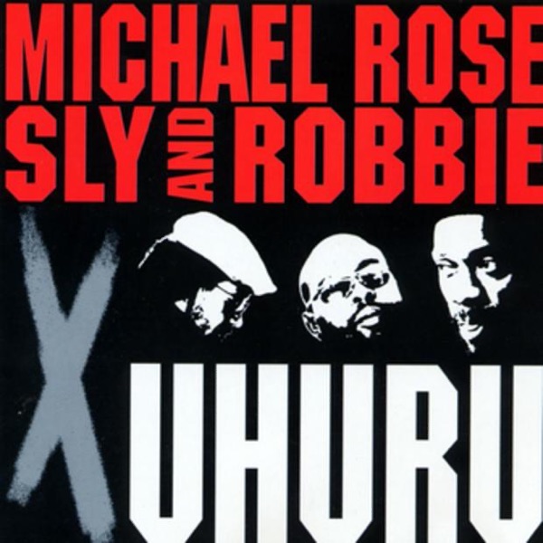 michael rose, sly & robbie x uhuru (taxi sessions) michael rose, sly & robbie x uhuru (taxi sessions)