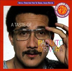 paquito d'rivera a taste of paquito d'rivera