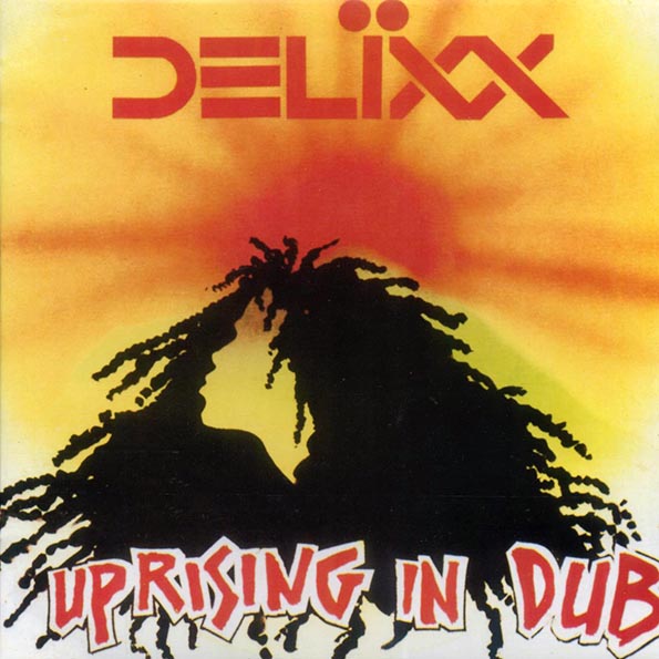 delixx uprising in dub (bob marley 'uprising' album in dub) (jamaica press)