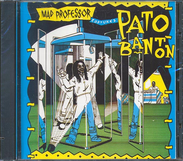 pato banton mad professor captures pato banton (marked/ltd stock) pato banton mad professor captures pato banton (marked/ltd stock)