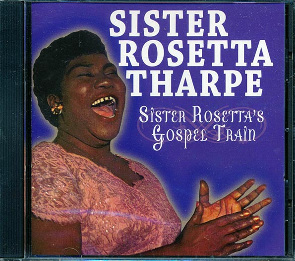 sister rosetta tharpe sister rosetta's gospel train (marked/ltd stock)