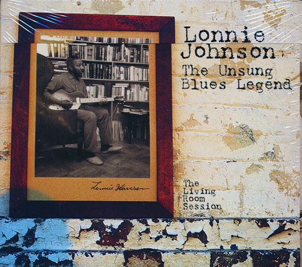 lonnie johnson the unsung blues legend: the living room session (deluxe 3 fold digipak)