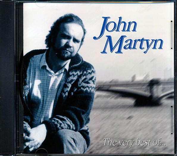 john martyn the very best of john martyn john martyn the very best of john martyn