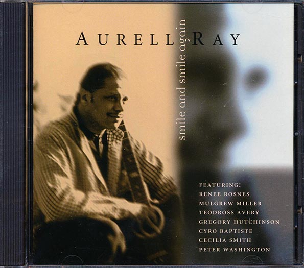 aurell ray smile and smile again