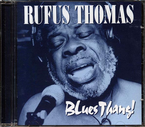 rufus thomas blues thang rufus thomas blues thang