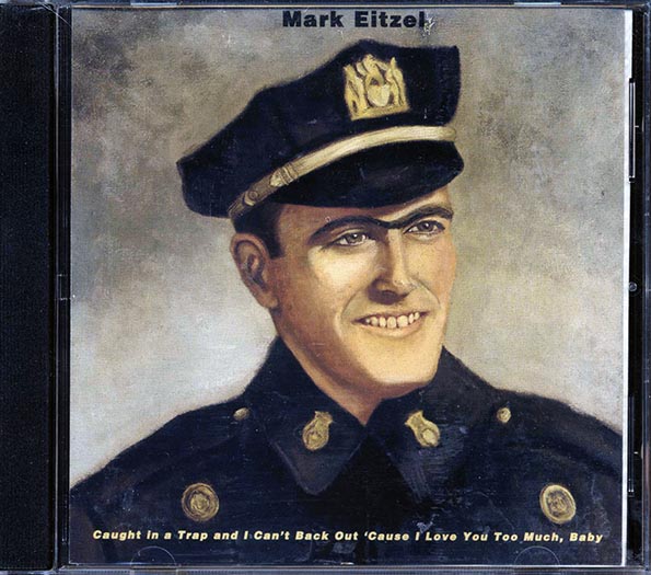 mark eitzel caught in a trap and i can't back out 'cause i love you too much baby