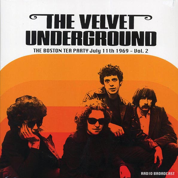 the velvet underground the boston tea party july 11th 1969 volume 2