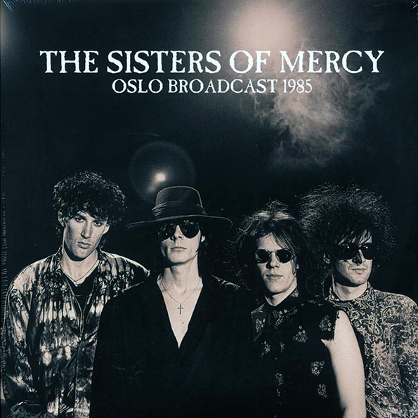 the sisters of mercy oslo broadcast 1985 (2xlp)