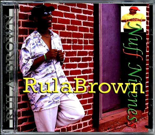 rula brown nuff niceness rula brown nuff niceness