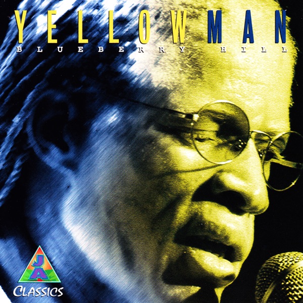 yellowman blueberry hill yellowman blueberry hill