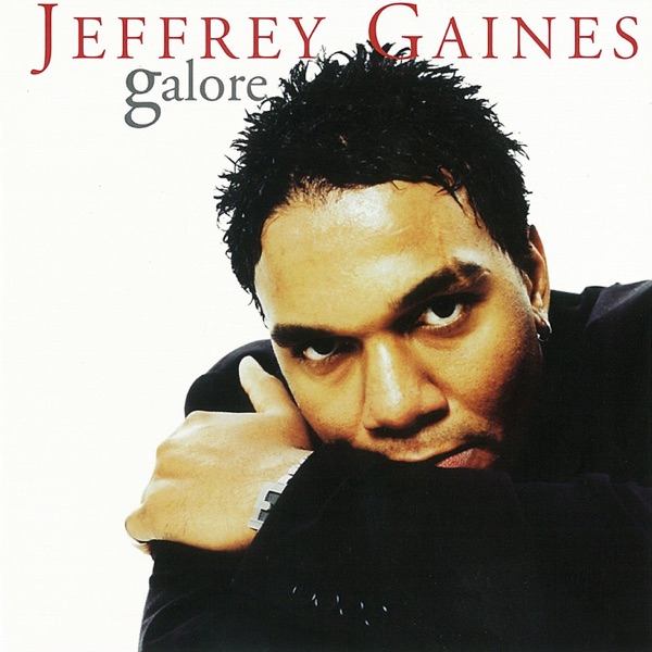 jeffrey gaines galore