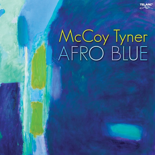 mccoy tyner afro blue (marked/ltd stock) mccoy tyner afro blue (marked/ltd stock)