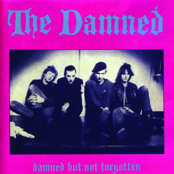 the damned damned but not forgotten