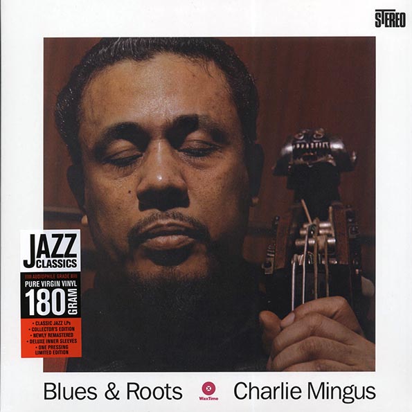 charles mingus blues & roots (ltd. ed.) (180g)