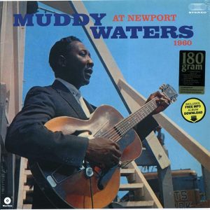 muddy waters at newport 1960 (ltd. ed.) (180g)