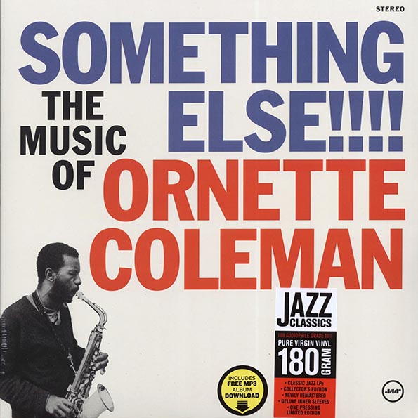 ornette coleman something else!!! the music of ornette coleman (ltd. ed.) (180g) ornette coleman something else!!! the music of ornette coleman (ltd. ed.) (180g)