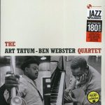 art tatum & ben webster quartet art tatum & ben webster quartet (ltd. ed.) (180g)