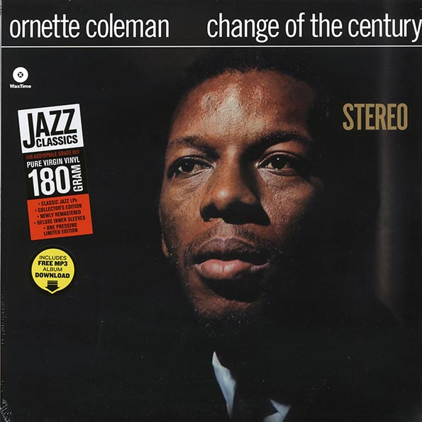 ornette coleman change of the century (+bonus track) (ltd. ed.) (180g) ornette coleman change of the century (+bonus track) (ltd. ed.) (180g)