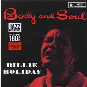 billie holiday body and soul (ltd. ed.) (180g) (remastered)