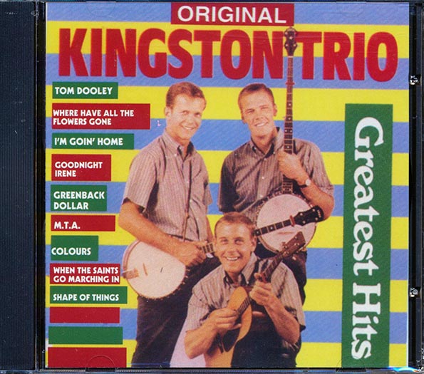 kingston trio greatest hits kingston trio greatest hits