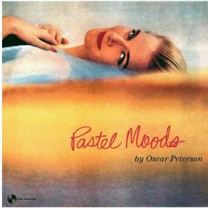oscar peterson pastel moods (+bonus track) (ltd. ed.) (180g)