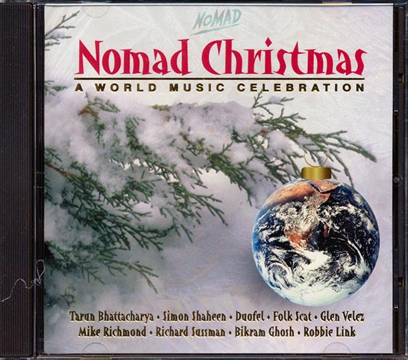 various nomad christmas: a world music celebration various nomad christmas: a world music celebration