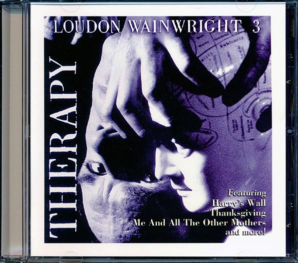 loudon wainwright iii therapy