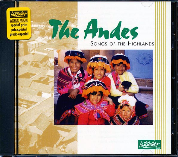 esteban roque, fabian mozaurieta, paucartambo, etc. the andes: songs of the highlands