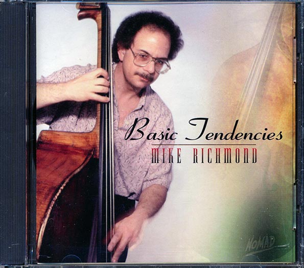 mike richmond basic tendencies mike richmond basic tendencies