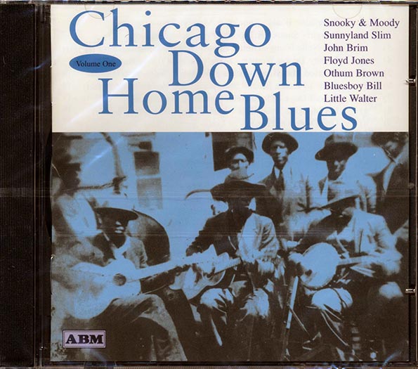 snooky & moody, othum brown, johnny young, etc. chicago down home blues volume 1