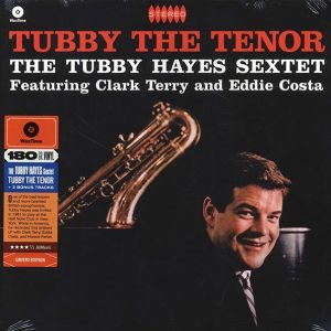 tubby hayes sextet tubby the tenor (+2 bonus tracks) (dmm) (ltd. ed.) (180g)