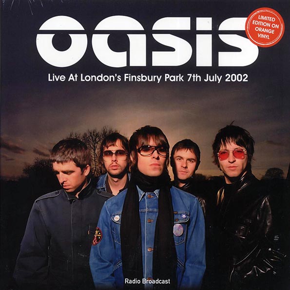 oasis live at london's finsbury park 7th july 2002 (ltd. ed.) (orange vinyl) oasis live at london's finsbury park 7th july 2002 (ltd. ed.) (orange vinyl)