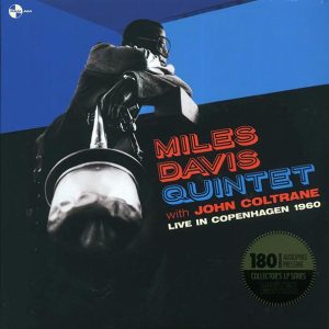 miles davis quintet, john coltrane live in copenhagen 1960 (+3 bonus tracks) (ltd. ed.) (180g)