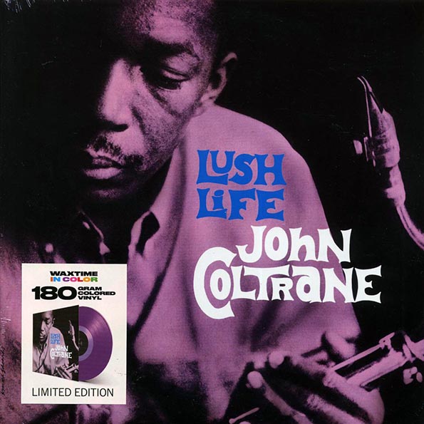 john coltrane lush life (+bonus track) (ltd. ed.) (180g) (purple vinyl) john coltrane lush life (+bonus track) (ltd. ed.) (180g) (purple vinyl)